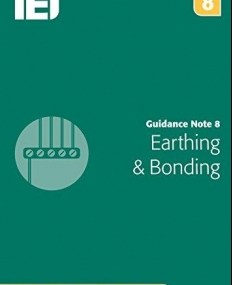 Guidance Note 8: Earthing and Bonding