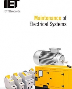 Guide to Electrical Maintenance (Iet Standards)