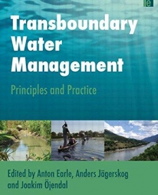 TRANSBOUNDARY WATER MANAGEMENT : PRINCIPLES AND PRACTIC