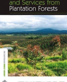 ECOSYSTEM GOODS AND SERVICES FROM PLANTATION FORESTS