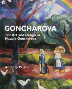 GONCHAROVA: ART AND DESIGN