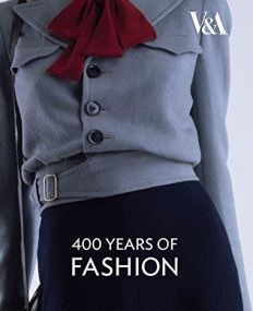 Va: Four Hundred Years Of Fashion