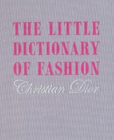 The Little Dictionary of Fashion