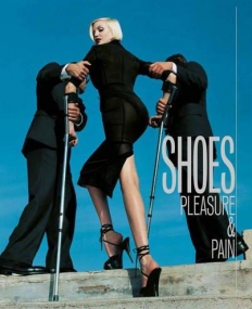 Shoes: Pleasure and Pain