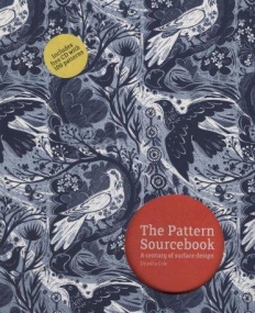 THE PATTERN SOURCEBOOK: A CENTURY OF SURFACE DESIGN