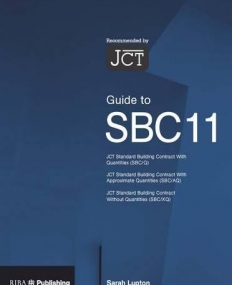 GUIDE TO THE JCT STANDARD BUILDING CONTRACT