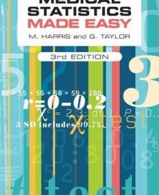 Medical Statistics Made Easy, third edition