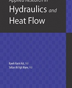 Handbook of Research for Mechanical Engineering - Two volume Set: Applied Research in Hydraulics and Heat Flow