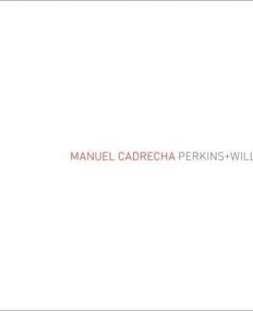 Manuel Cadrecha: Perkins+Will