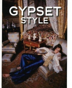Gypset Style: Jet Set + Gypsy = Gypset