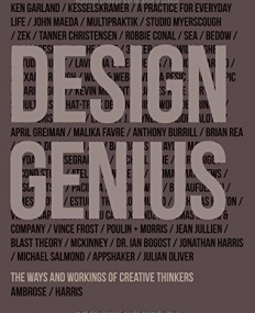 Design Genius: The Ways and Workings of Creative Thinkers (Creative Core)