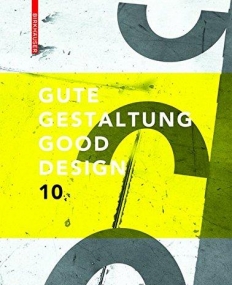GUTE GESTALTUNG GOOD DESIGN 10 (GUTE GESTALTUNG GOOD DESIGN) (GERMAN AND ENGLISH EDITION)