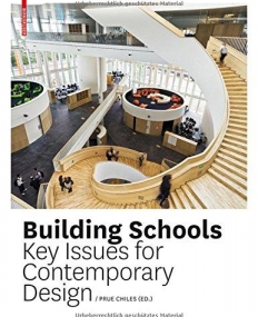 School Building: Key Issues for Contemporary Design