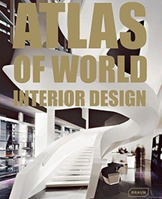 Atlas of World Interior Design