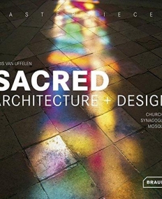 MASTERPIECES: SACRED ARCHITECTURE & DESIGN