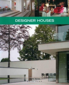 HOME SERIES 10: DESIGNER HOUSES