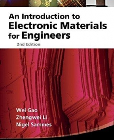 INTRODUCTION TO ELECTRONIC MATERIALS FOR ENGINEERS, AN (2ND EDITION)