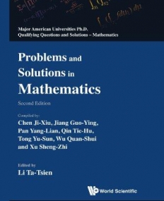 PROBLEMS AND SOLUTIONS IN MATHEMATICS (2ND EDITION)