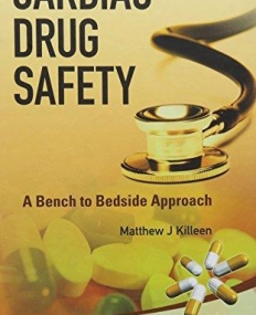 CARDIAC DRUG SAFETY: A BENCH TO BEDSIDE APPROACH