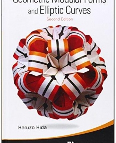 GEOMETRIC MODULAR FORMS AND ELLIPTIC CURVES (2ND EDITION)