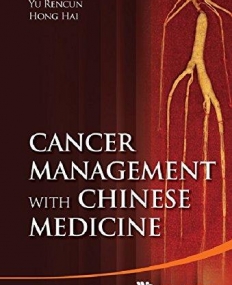 CANCER MANAGEMENT WITH CHINESE MEDICINE
