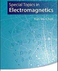SPECIAL TOPICS IN ELECTROMAGNETICS