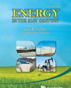 ENERGY IN THE 21ST CENTURY (3RD EDITION)