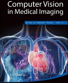 Computer Vision in Medical Imaging (Series in Computer Vision)