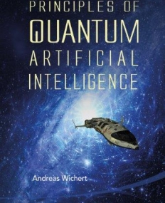 Principles of Quantum Artificial Intelligence