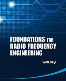 Foundations for Radio Frequency Engineering