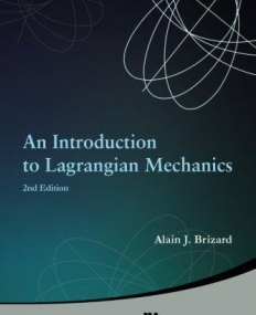 An Introduction to Lagrangian Mechanics: 2nd Edition
