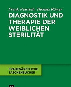 Diagnostik Und Therapie Der Weiblichen Sterilitat (Frauenarztliche Taschenbucher) (German Language)