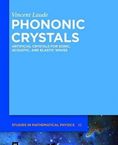 Phononic Crystals (De Gruyter Studies in Mathematical Physics)