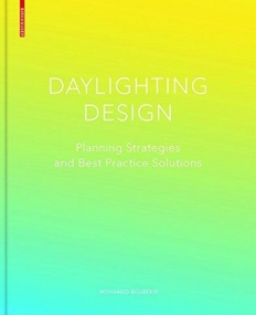 Daylighting Design: Planning Strategies andBest Practice Solutions