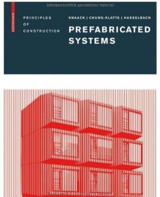 PREFABRICATED SYSTEMS: PRINCIPLES OF CONSTRUCTION