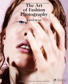 THE ART OF FASHION PHOTOGRAPHY