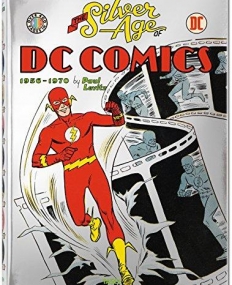 THE SILVER AGE OF DC COMICS