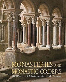 MONASTERIES & MONASTIC ORDERS