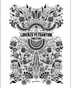TIMESTORY: THE ILLUSTRATIVE COLLAGES OF LORENZO PETRANTONI