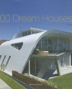 100 Dream Houses