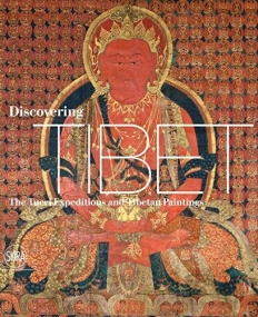 Discovering Tibet: The Tucci Expeditions and Tibetan Paintings