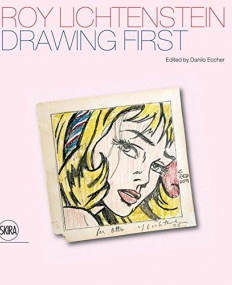 Roy Lichtenstein: Drawing First