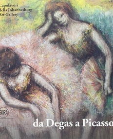 Da Degas a Picasso: Capolavori della Johannesburg Art Gallery