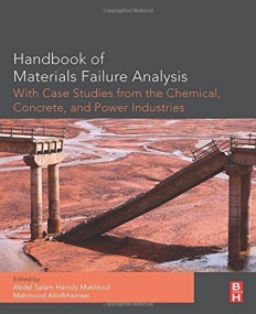 Handbook of Materials Failure Analysis with Case Studies from the Chemicals, Concrete and Power Industries