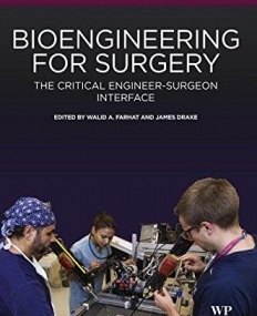 Bioengineering for Surgery