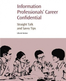 Information Professionals' Career Confidential