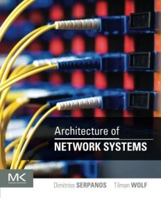 Architecture of Network Systems,