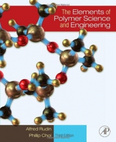 The Elements of Polymer Science & Engineering, 3rd Edition