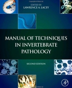 Manual of Techniques in Invertebrate Pathology, 2nd Edition