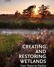 Creating and Restoring Wetlands